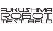 FUKUSHIMA ROBOT TEST FIELD